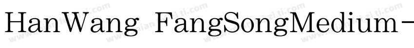 HanWang FangSongMedium字体转换